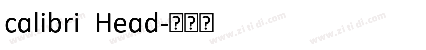 calibri  Head字体转换